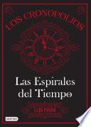 libro Los Cronopolios 1. Las Espirales Del Tiempo